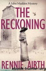 The Reckoning by Rennie Airth