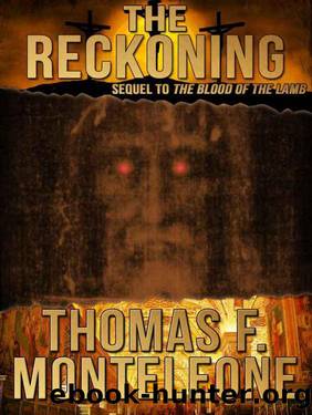 The Reckoning by Thomas F. Monteleone
