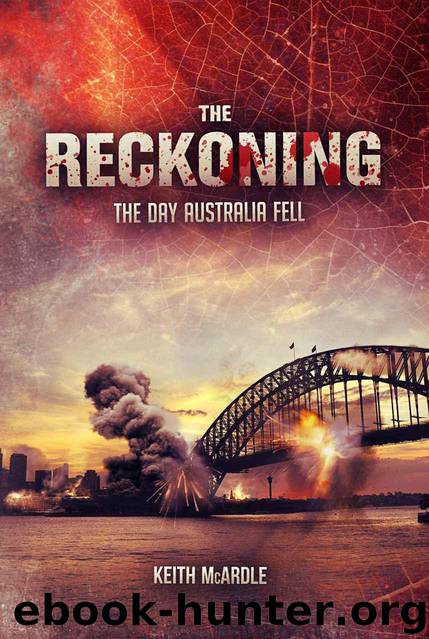 The Reckoning: The Day Australia Fell by McArdle Keith