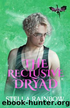 The Reclusive Dryad: An MM Unicorn x Dryad Paranormal Romance (Mystics of Mistvale Book 3) by Stella Rainbow