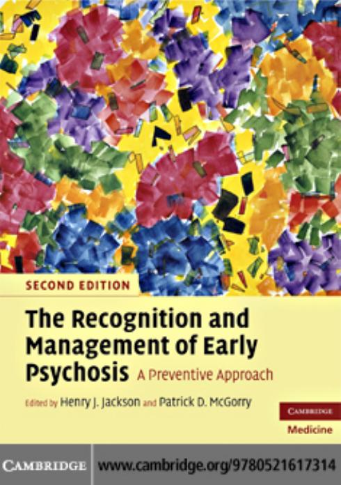 The Recognition and Management of Early Psychosis: A Preventive Approach, Second Edition by Henry J. Jackson and Patrick D. McGorry