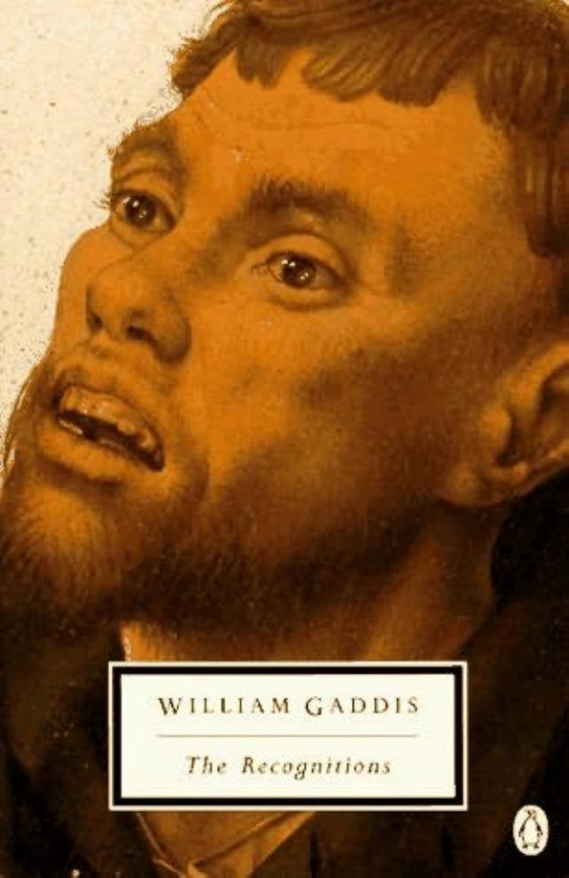 The Recognitions (Penguin Classics) by William Gaddis