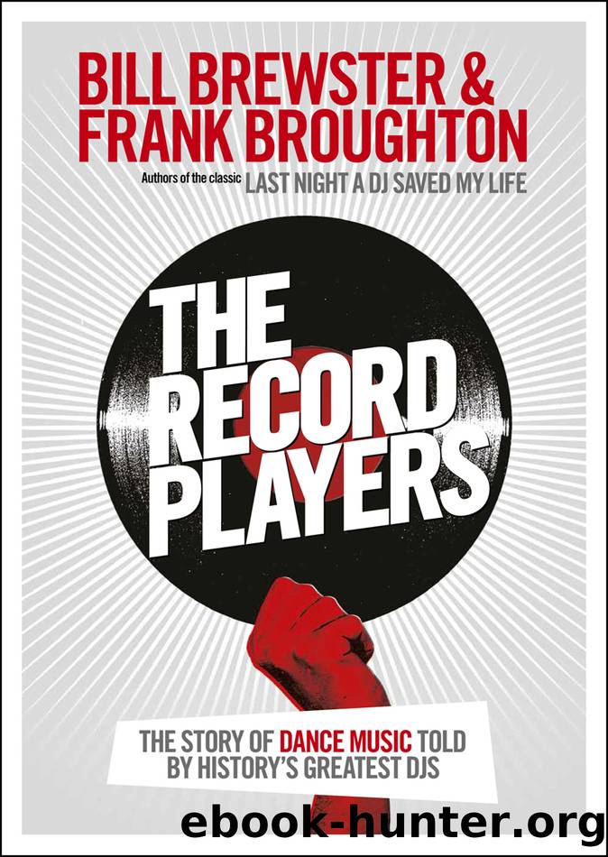 The Record Players by Bill Brewster & Frank Broughton