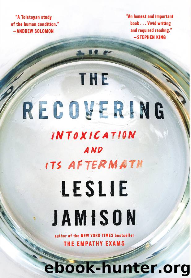 The Recovering by Leslie Jamison
