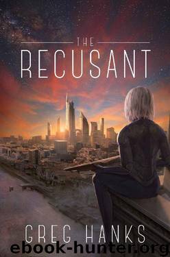 The Recusant by Greg Hanks