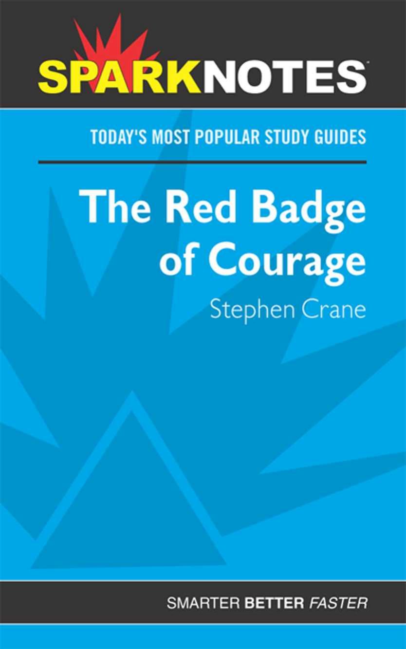 The Red Badge of Courage (SparkNotes) by SparkNotes