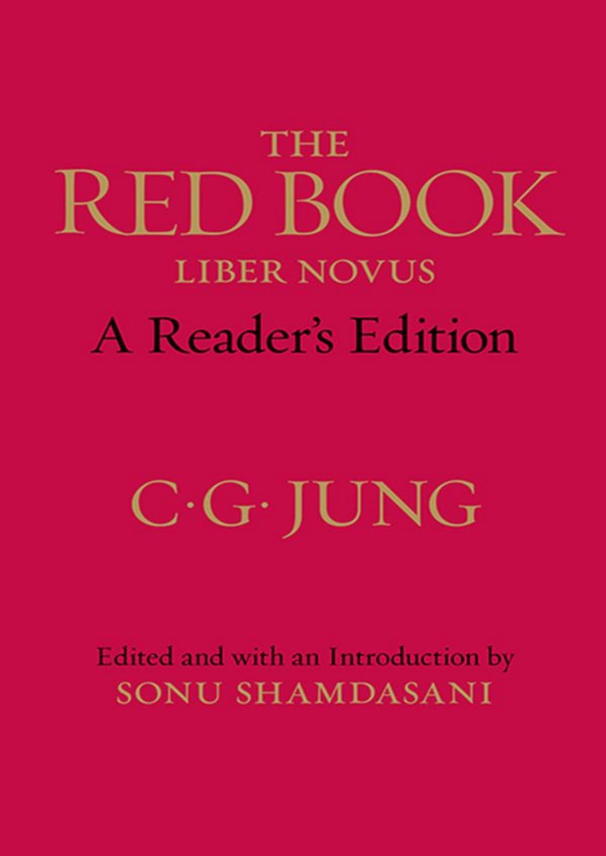 The Red Book: A Reader's Edition by Jung C. G