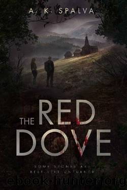 The Red Dove by A.K. Spalva