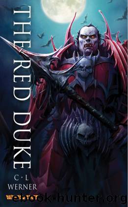 The Red Duke (Warhammer Fantasy) by C L Werner
