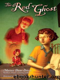The Red Ghost by Marion Dane Bauer