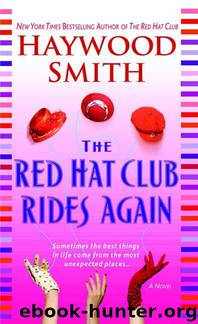 The Red Hat Club Rides Again by Haywood Smith