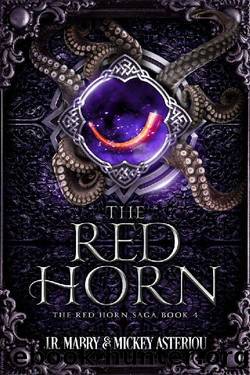 The Red Horn: An Epic Fantasy Steampunk Cthulu Space Opera (The Red Horn Saga Book 4) by J.R. Mabry & Mickey Asteriou