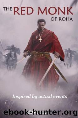 The Red Monk of Roha by Anthony N Kwamu