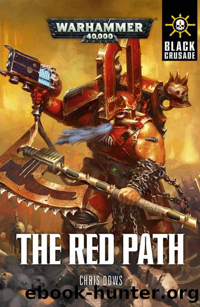 The Red Path (Warhammer 40,000) by Chris Dows