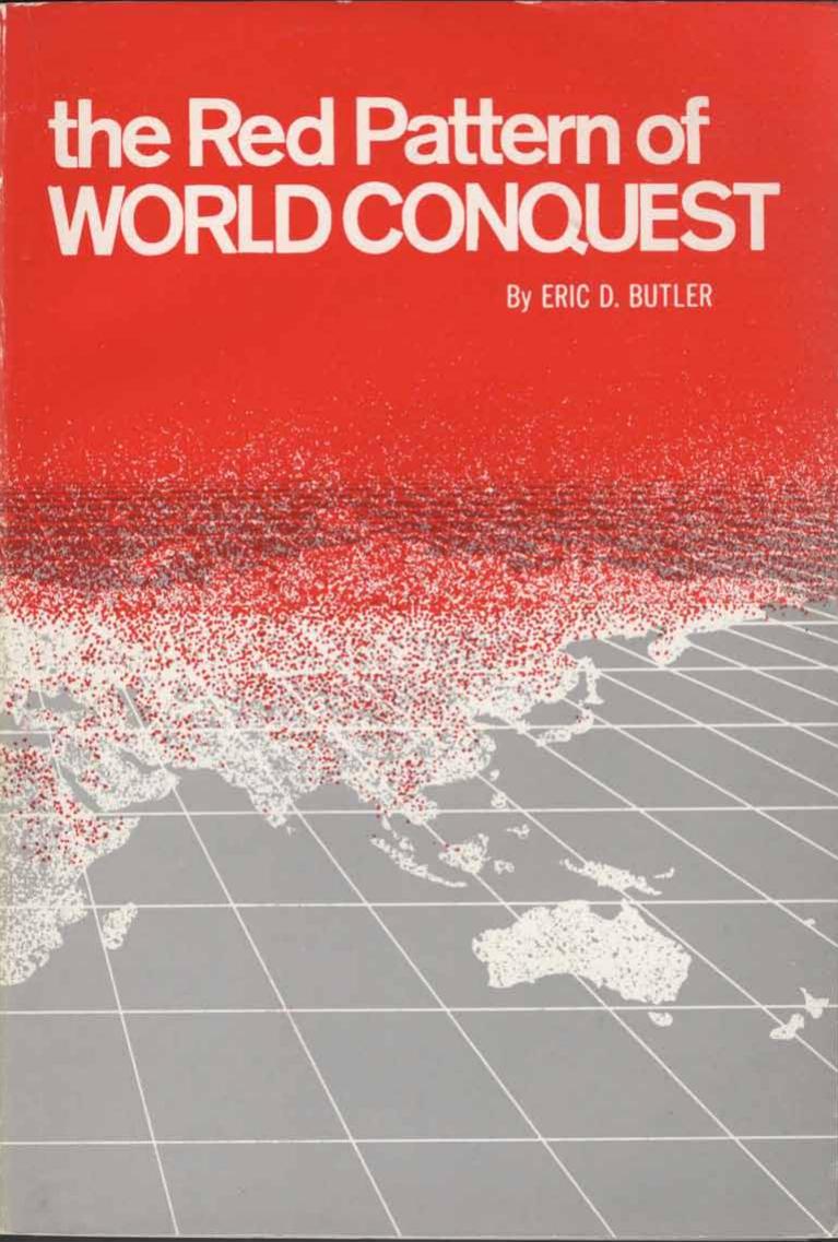 The Red Pattern of World Conquest by BUTLER Eric D