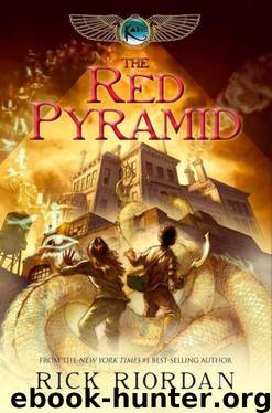 The Red Pyramid [Kane 1] by Rick Riordan