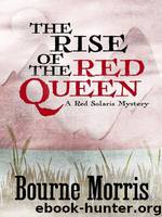 The Red Queen Rules by Bourne Morris