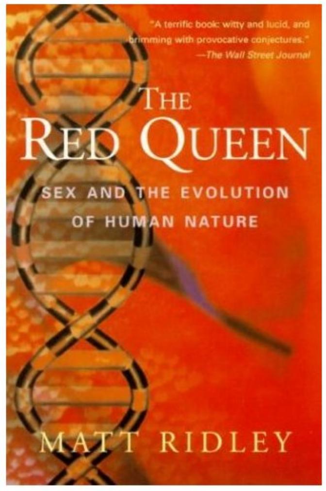 The Red Queen. Sex and the Evolution of Human Nature by Matt Ridley