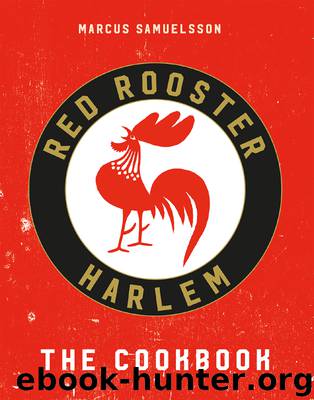 The Red Rooster Cookbook by Marcus Samuelsson - free ebooks download