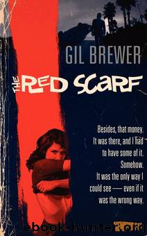 The Red Scarf by Gil Brewer