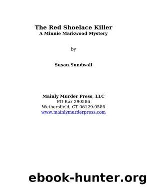The Red Shoelace Killer by Susan Sundwall
