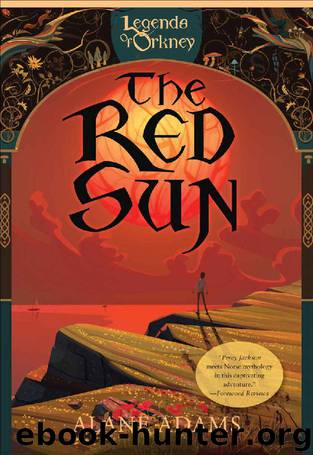The Red Sun (Legends of Orkney) by Alane Adams