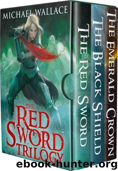 The Red Sword- The Complete Trilogy by Michael Wallace