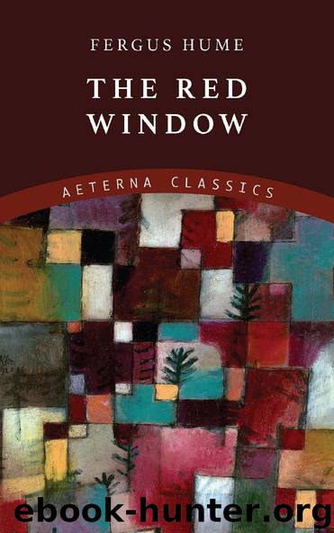 The Red Window by Fergus Hume