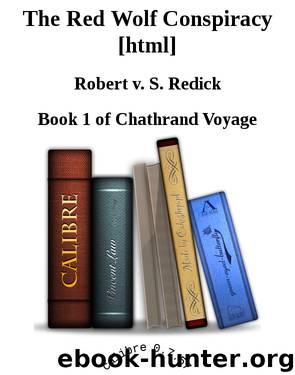 The Red Wolf Conspiracy [html] by Robert V. S. Redick