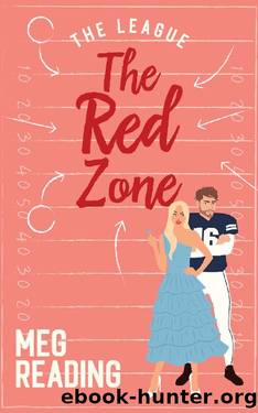 The Red Zone: An Enemies with Benefits Sports Romance (The League Book 2) by Meg Reading