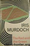 The Red and The Green by Iris Murdoch