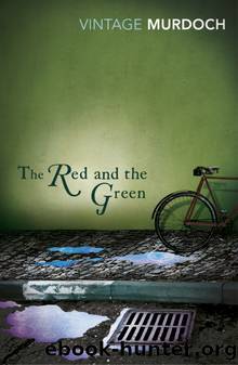 The Red and the Green (proofread) by Iris Murdoch