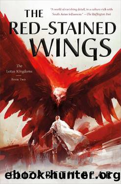 The Red-Stained Wings_The Lotus Kingdoms, Book Two by Elizabeth Bear