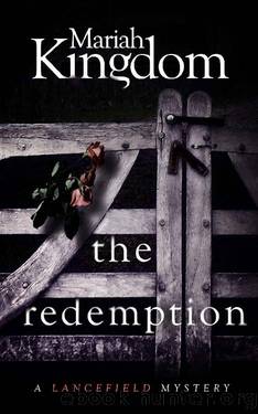 The Redemption (The Lancefield Mysteries Book 2) by Mariah Kingdom