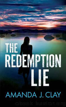 The Redemption Lie by Amanda J. Clay