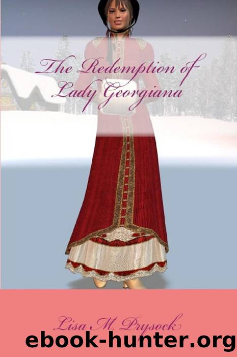The Redemption of Lady Georgiana (The Lydia Collection, #1) by Lisa Prysock
