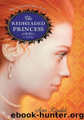 The Redheaded Princess: A Novel by Ann Rinaldi