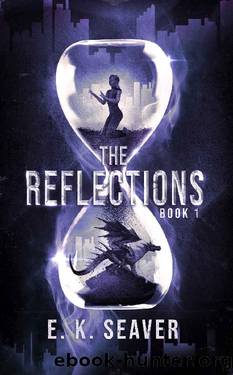 The Reflections by E. K. Seaver