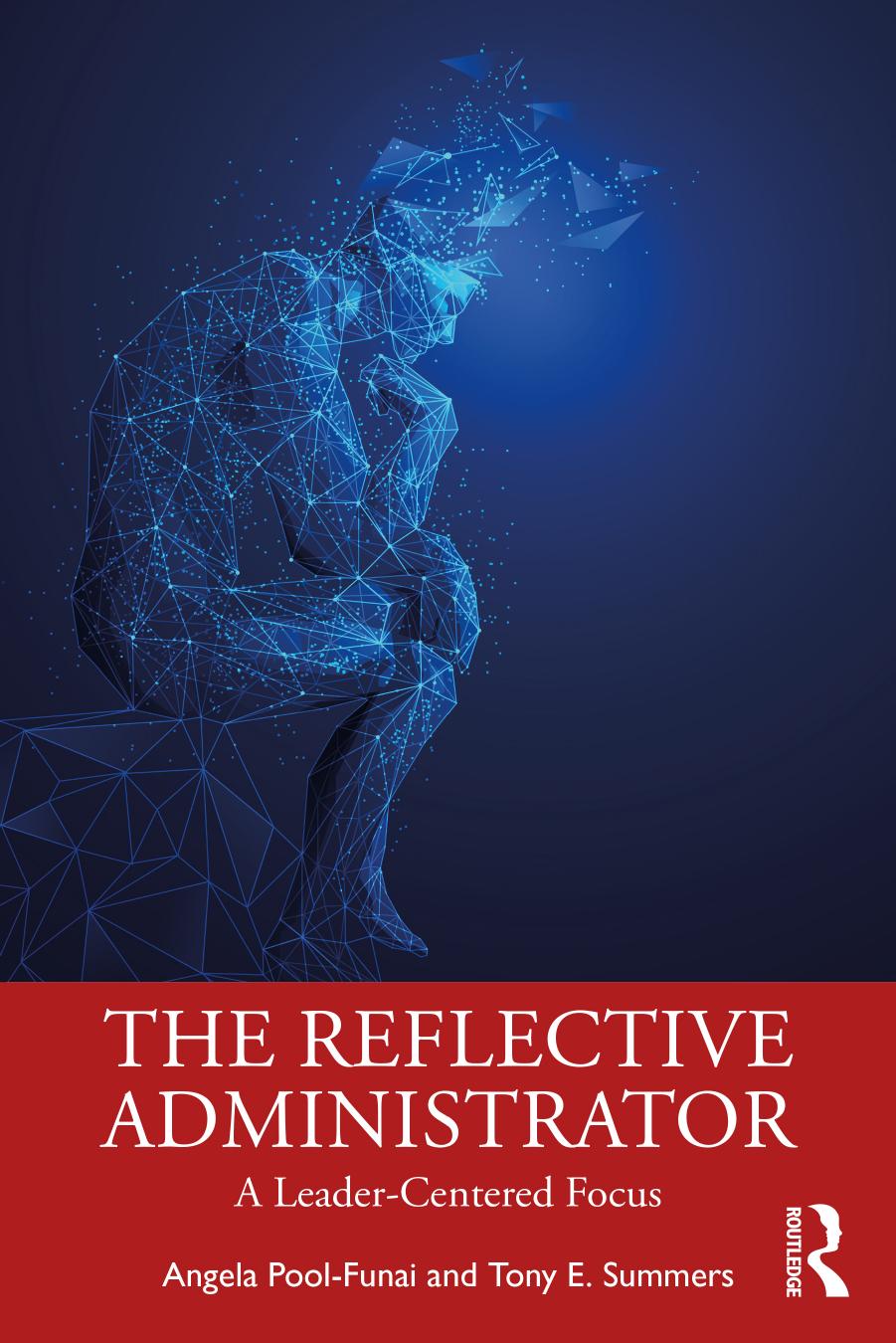 The Reflective Administrator by Angela Pool-Funai Tony Summers
