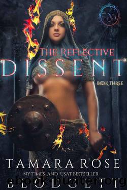 The Reflective Dissent (Reflection Book 3) by Tamara Rose Blodgett