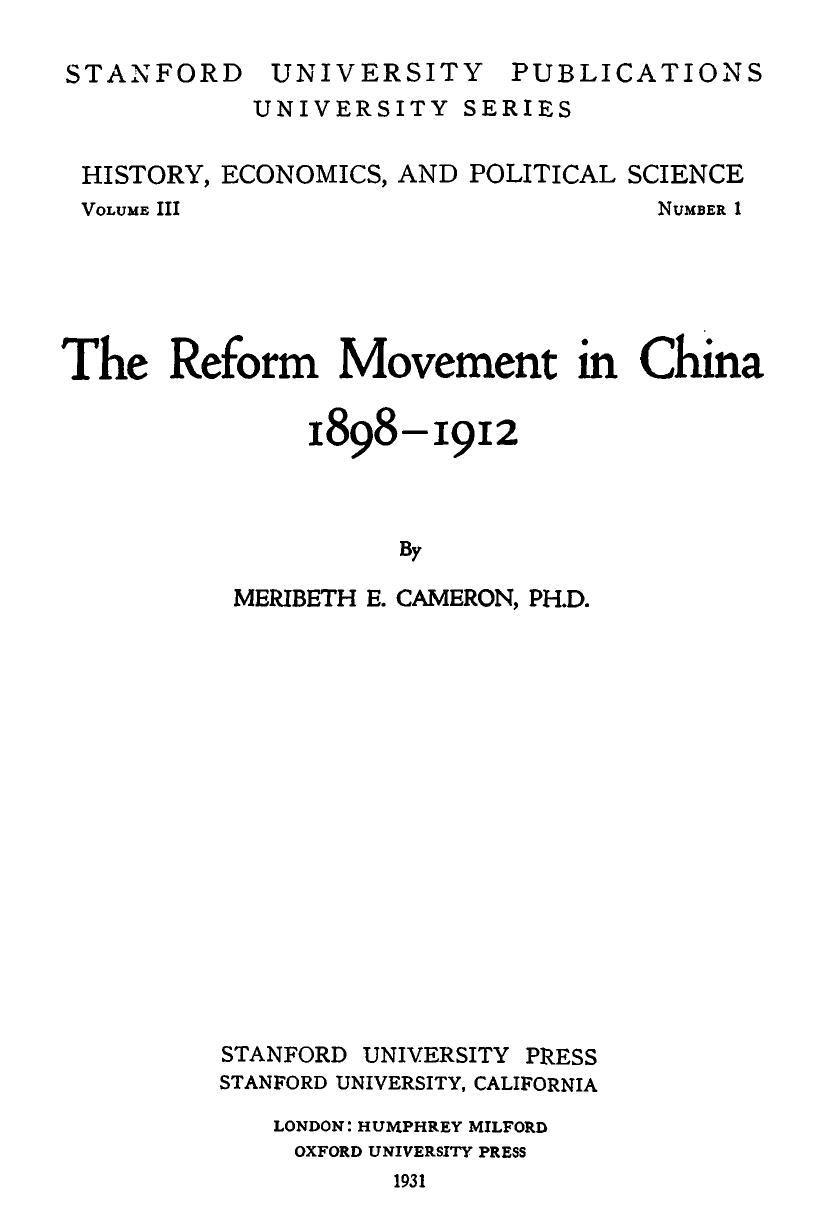 The Reform Movement In China, 1898 1912 by Meribeth E. Cameron