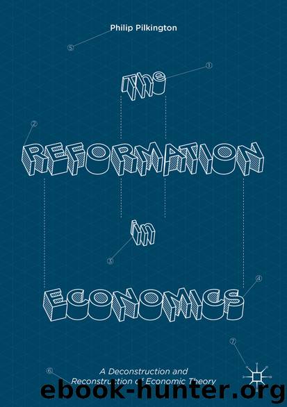 The Reformation in Economics by Philip Pilkington