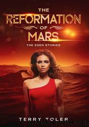 The Reformation of Mars by Terry Toler