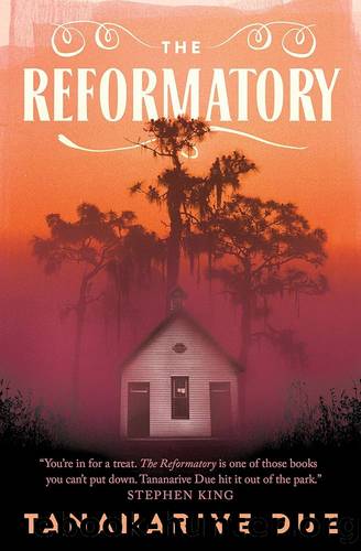 The Reformatory: A Novel by Tananarive Due