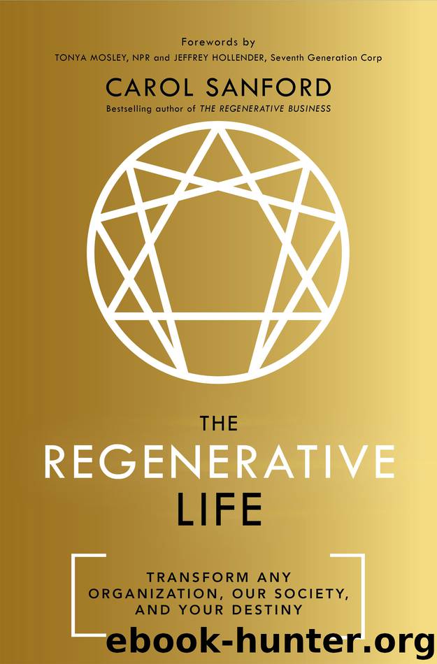 The Regenerative Life by Carol Sanford
