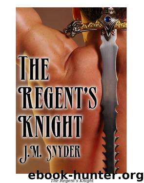 The Regent's Knight by J.M. Snyder