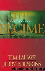 The Regime: Evil Advances by Lahaye Tim & Jenkins Jerry B