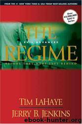 The Regime: Evil Advances by Tim Lahaye & Jerry B. Jenkins