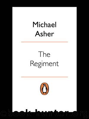 The Regiment by Michael Asher
