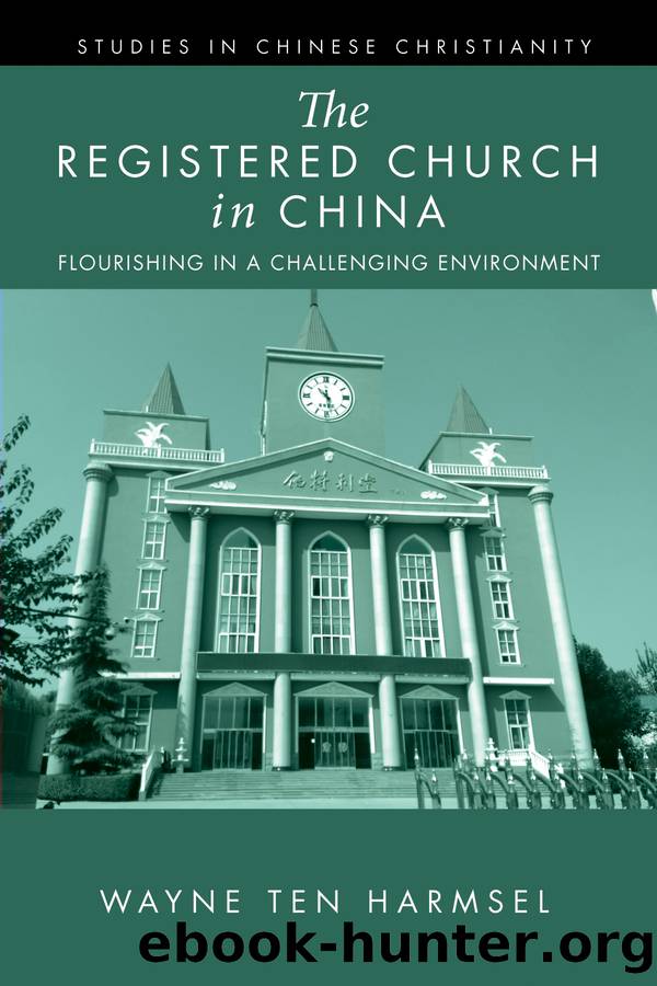 The Registered Church in China by Wayne Ten Harmsel;